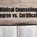 The Benefits of Earning a Biblical Counseling Certification