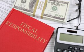 What does Fiscal Responsibility Mean? 4