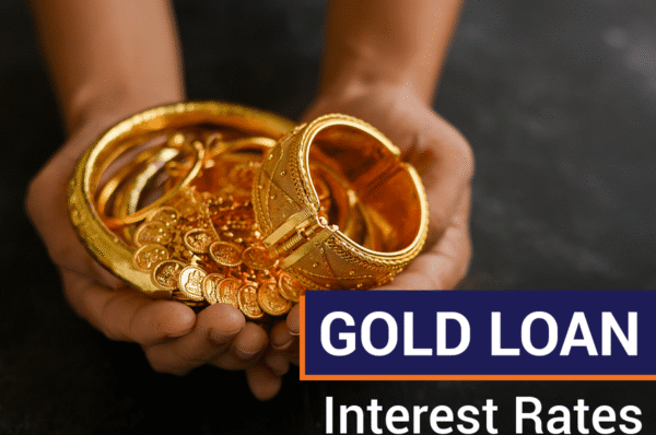 Breaking Down Gold Loan Interest Rates: What You Need to Know