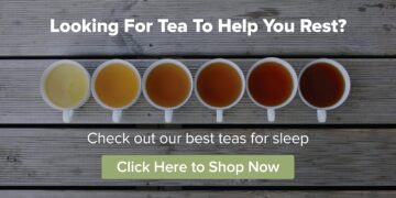 Tea: A Natural Sleep Aid