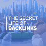 The Secret Life of Backlinks 16