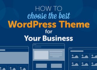 How to Choose The Best WordPress Theme for Your Business